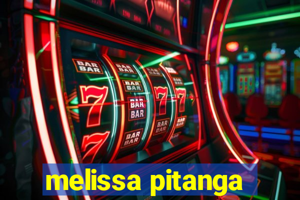 melissa pitanga